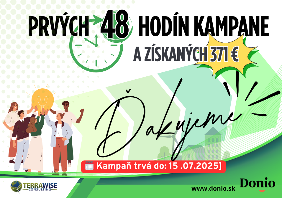 Prvých 48 hodín kampane: Ďakujeme, že v to veríte spolu s nami