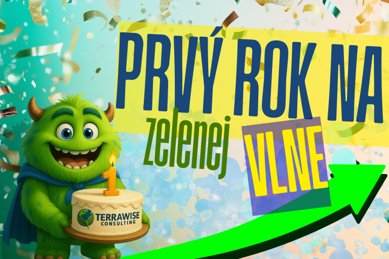 TerraWise oslavuje prvý rok: Prežili sme, a ešte k tomu s úsmevom!